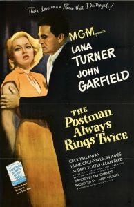 'The Postman Always Rings Twice', 1946, with Lana Turner